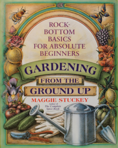 Gardening From the Ground Up