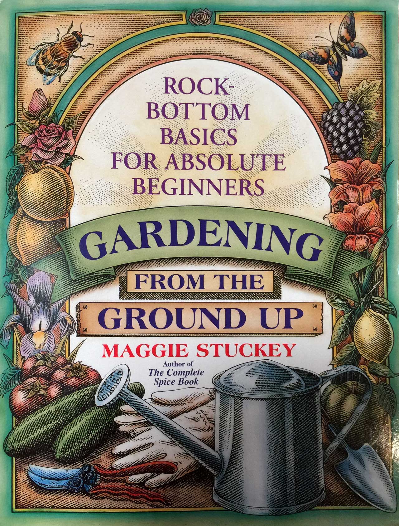gardening from the ground up, maggie stuckey
